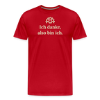 Design T-Shirt „Ich danke, also bin ich“ für Herren aus Bio-Baumwolle, leuchtende Farbe: rot – Dankfabrik.
