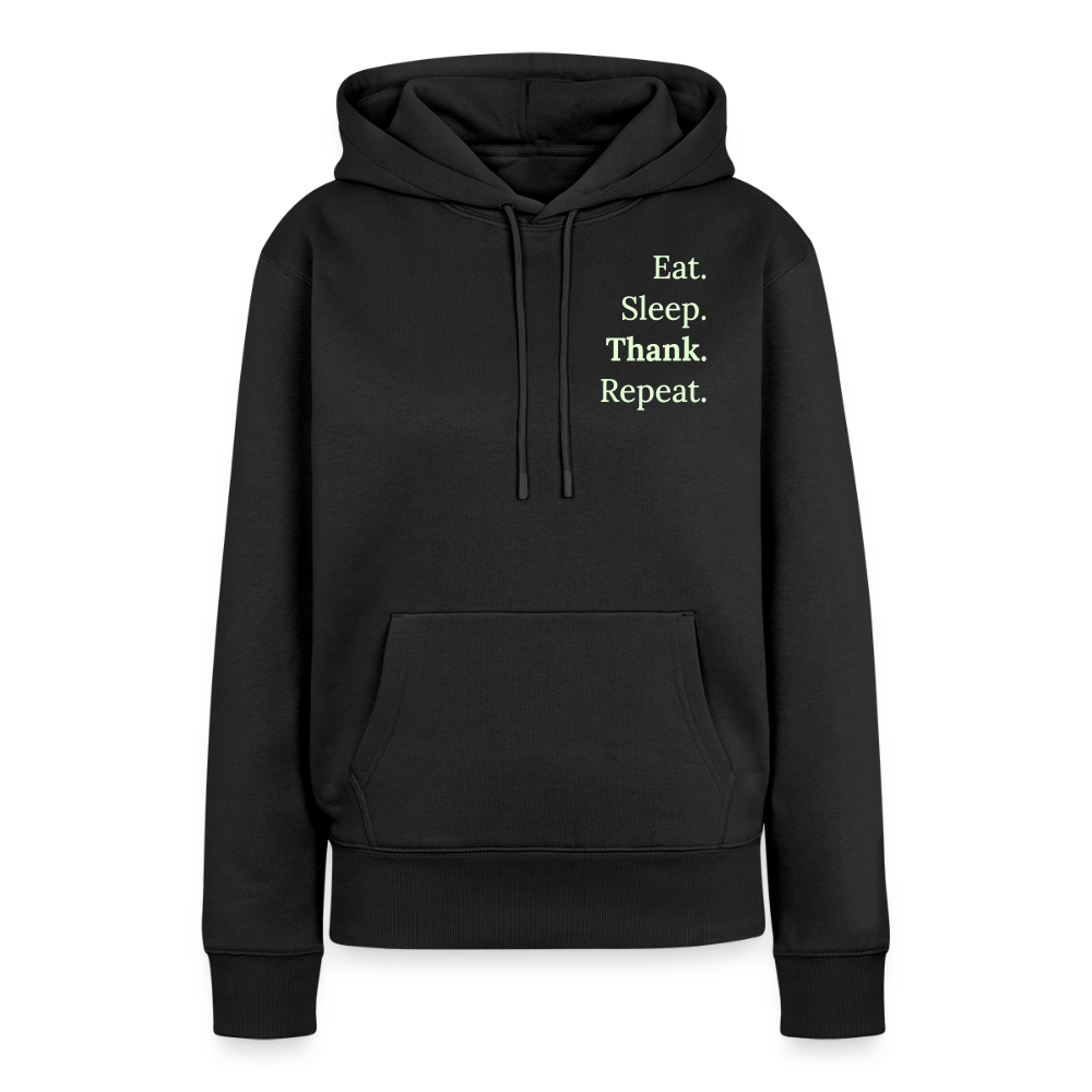 Design-Hoodie „Eat. Sleep. Thank. Repeat.“ für Damen aus Bio-Baumwolle, Farbe: schwarz - Dankfabrik.
