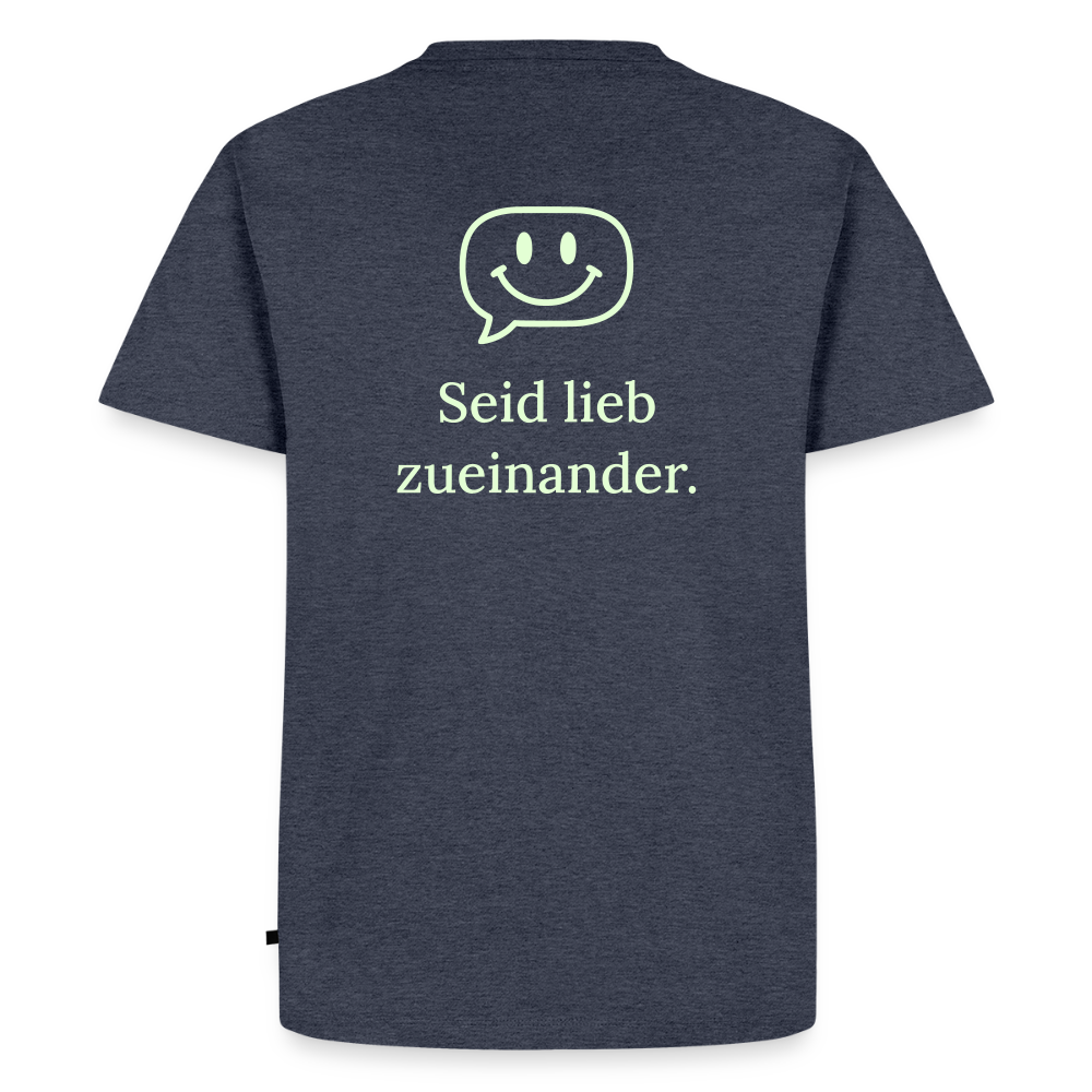 Design T-Shirt „Seid lieb zueinander“ für Herren aus Bio-Baumwolle, Farbe: blau – Dankfabrik.