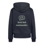 Design Hoodie „Seid lieb zueinander“ für Damen aus Bio-Baumwolle, Farbe: navy-blau – Dankfabrik.