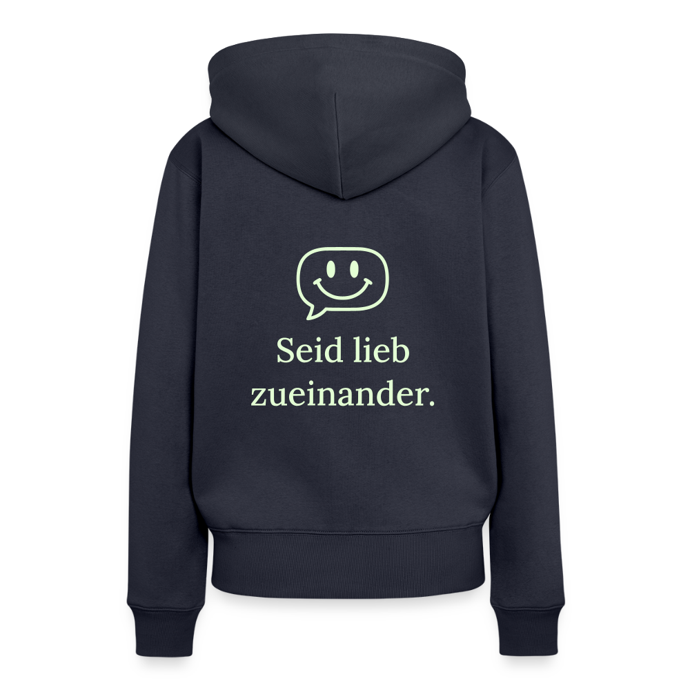 Design Hoodie „Seid lieb zueinander“ für Damen aus Bio-Baumwolle, Farbe: navy-blau – Dankfabrik.