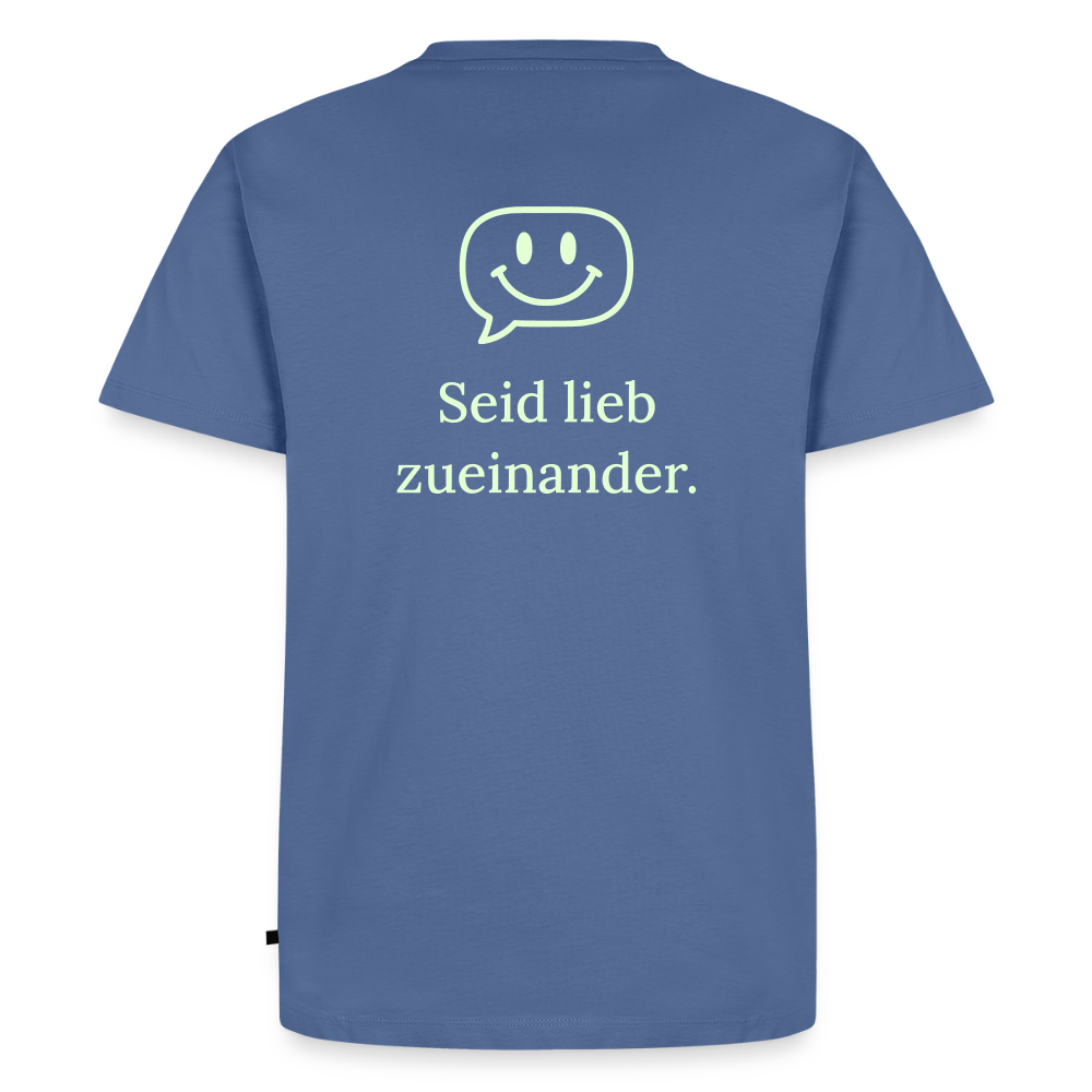 Design T-Shirt „Seid lieb zueinander“ für Herren aus Bio-Baumwolle, Farbe: blau – Dankfabrik.