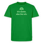 Design T-Shirt „Ich danke, also bin ich“ für Herren aus Bio-Baumwolle, leuchtende Farbe: grün – Dankfabrik.