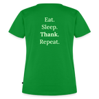 Design T-Shirt „Eat. Sleep. Thank. Repeat.“ für Damen aus Bio-Baumwolle, Farbe: grün - Dankfabrik.