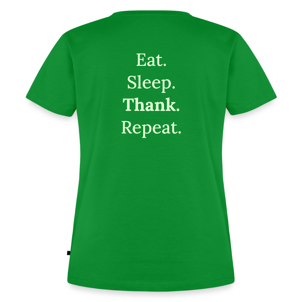 Design T-Shirt „Eat. Sleep. Thank. Repeat.“ für Damen aus Bio-Baumwolle, Farbe: grün - Dankfabrik.