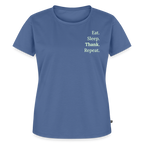 Design T-Shirt „Eat. Sleep. Thank. Repeat.“ für Damen aus Bio-Baumwolle, Farbe: blau - Dankfabrik.