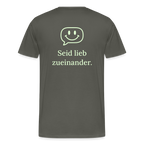 Design T-Shirt „Seid lieb zueinander“ für Herren aus Bio-Baumwolle, Farbe: grau – Dankfabrik.