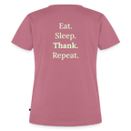 Design T-Shirt „Eat. Sleep. Thank. Repeat.“ für Damen aus Bio-Baumwolle, Farbe: rosa - Dankfabrik.