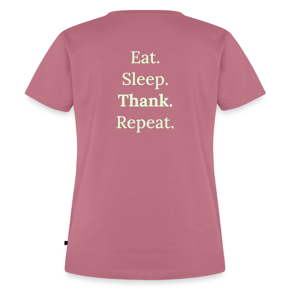 Design T-Shirt „Eat. Sleep. Thank. Repeat.“ für Damen aus Bio-Baumwolle, Farbe: rosa - Dankfabrik.