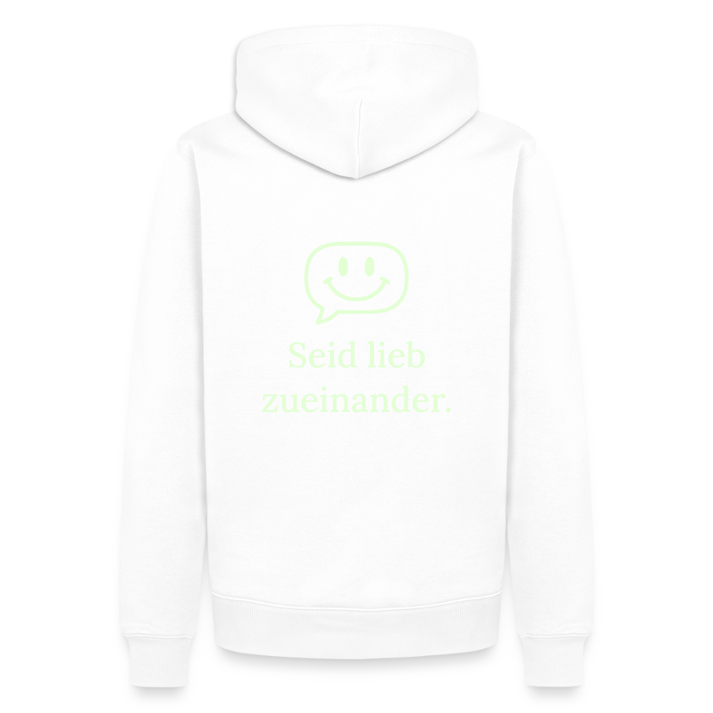 Design Hoodie „Seid lieb zueinander“ für Herren aus Bio-Baumwolle, Farbe: weiß – Dankfabrik.