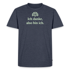 T-Shirt „Ich danke, also bin ich." | Herren * - Jeansblau 