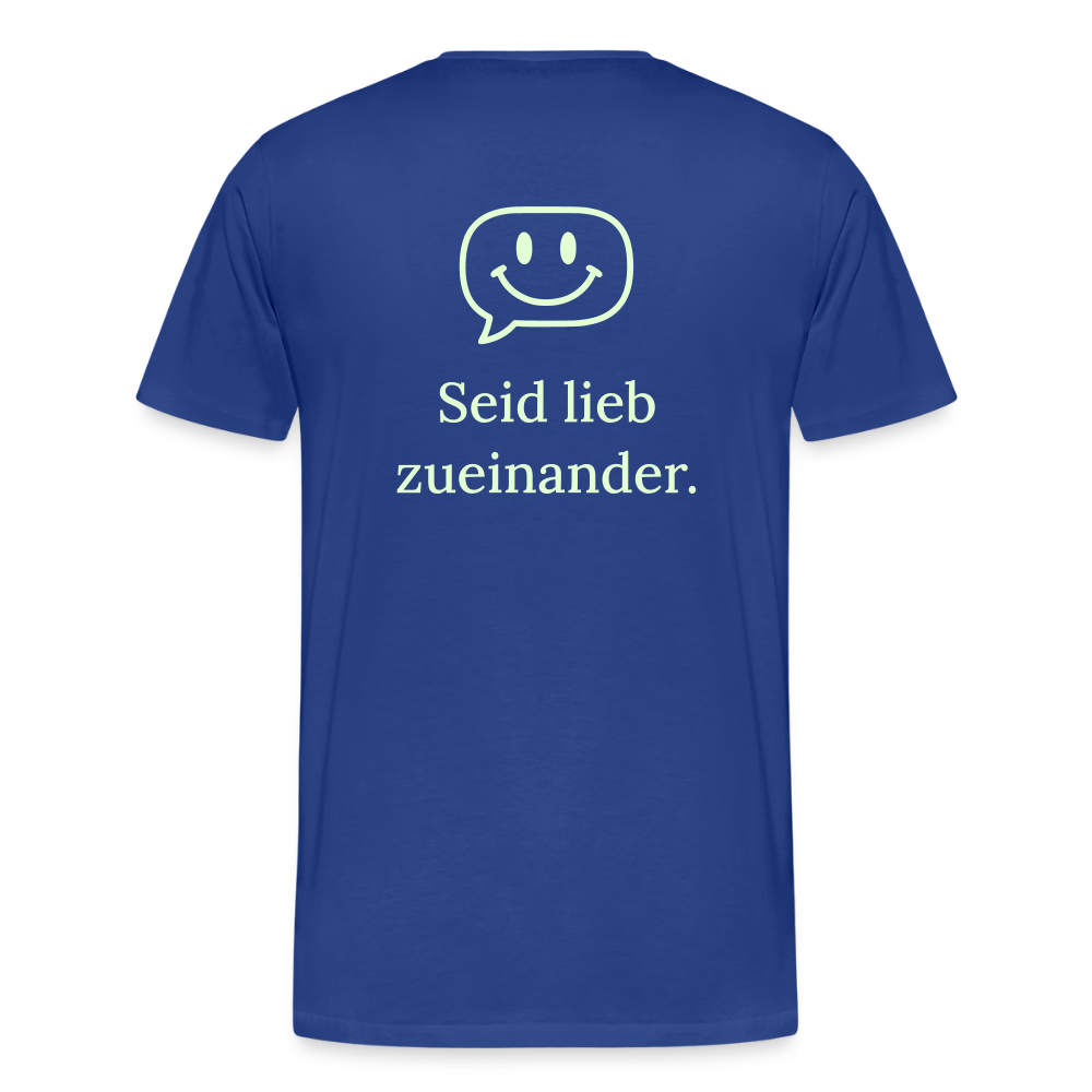 Design T-Shirt „Seid lieb zueinander“ für Herren aus Bio-Baumwolle, Farbe: blau – Dankfabrik.