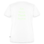 Design T-Shirt „Eat. Sleep. Thank. Repeat.“ für Damen aus Bio-Baumwolle, Farbe: weiß - Dankfabrik.