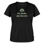 T-Shirt „Ich danke, also bin ich." | Damen * - Schwarz