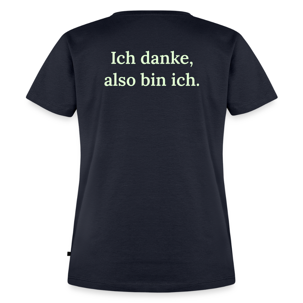 Design T-Shirt „Ich danke, also bin ich“ für Damen aus Bio-Baumwolle, Farbe: navy-blau – Dankfabrik.
