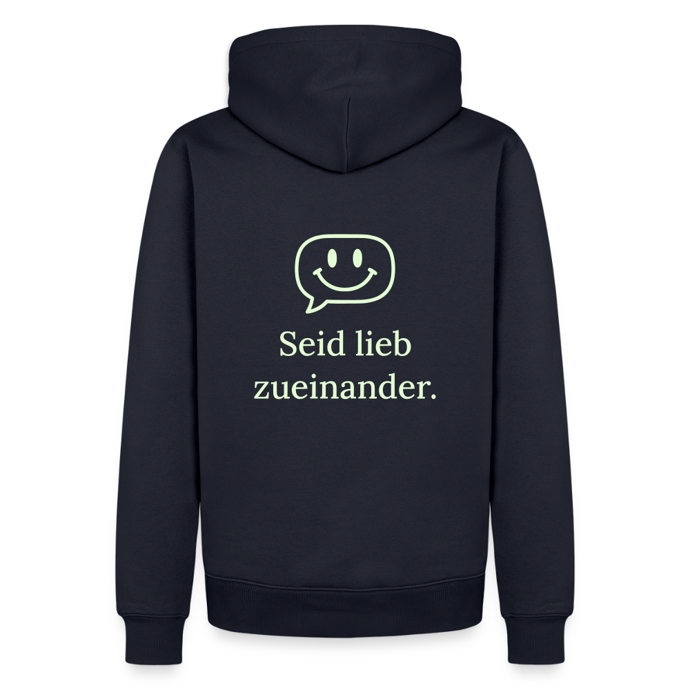 Design Hoodie „Seid lieb zueinander“ für Herren aus Bio-Baumwolle, Farbe: navy-blau – Dankfabrik.