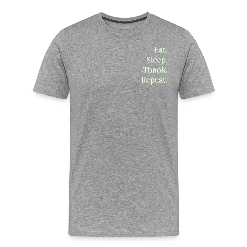 Design T-Shirt „Eat. Sleep. Thank. Repeat.“ für Herren aus Bio-Baumwolle, Farbe: grau - Dankfabrik.