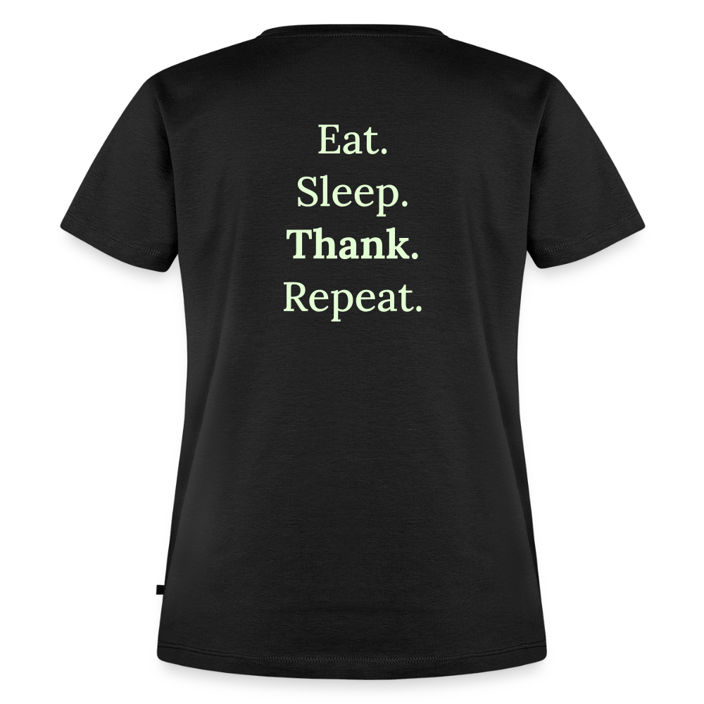 Design T-Shirt „Eat. Sleep. Thank. Repeat.“ für Damen aus Bio-Baumwolle, Farbe: schwarz - Dankfabrik.