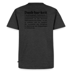 Design T-Shirt „Dankbarkeit“ für Herren aus Bio-Baumwolle, Farbe: anthraziert meliert – Dankfabrik.