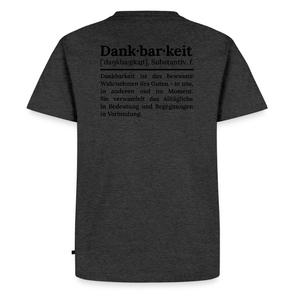 Design T-Shirt „Dankbarkeit“ für Herren aus Bio-Baumwolle, Farbe: anthraziert meliert – Dankfabrik.