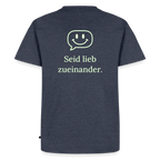 Design T-Shirt „Seid lieb zueinander“ für Herren aus Bio-Baumwolle, Farbe: blau – Dankfabrik.