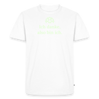 Design T-Shirt „Ich danke, also bin ich“ für Herren aus Bio-Baumwolle, leuchtende Farbe: weiß – Dankfabrik.