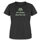 Design T-Shirt „Ich danke, also bin ich“ für Damen aus Bio-Baumwolle, leuchtende Farbe: anthrazit – Dankfabrik.