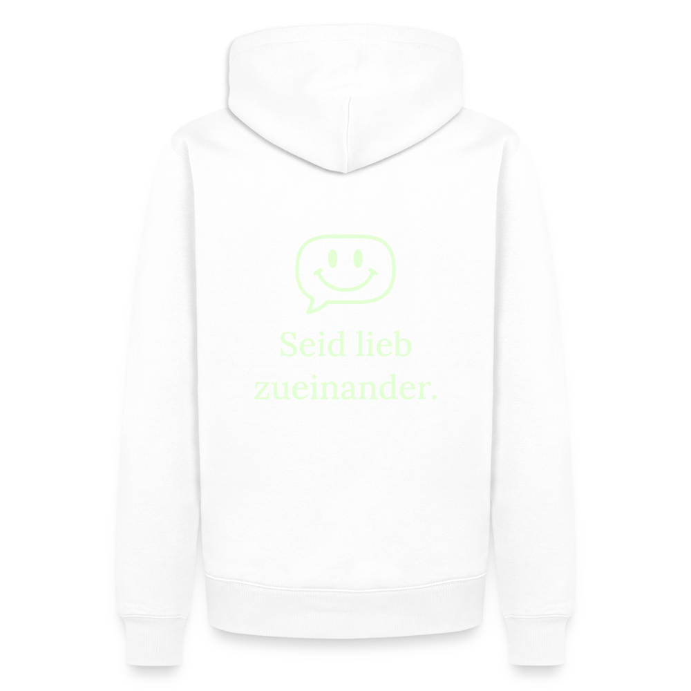 Design Hoodie „Seid lieb zueinander“ für Herren aus Bio-Baumwolle, Farbe: weiß – Dankfabrik.