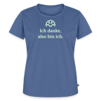 T-Shirt „Ich danke, also bin ich." | Damen * - Taubenblau