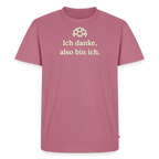 T-Shirt „Ich danke, also bin ich." | Herren * - Mauve