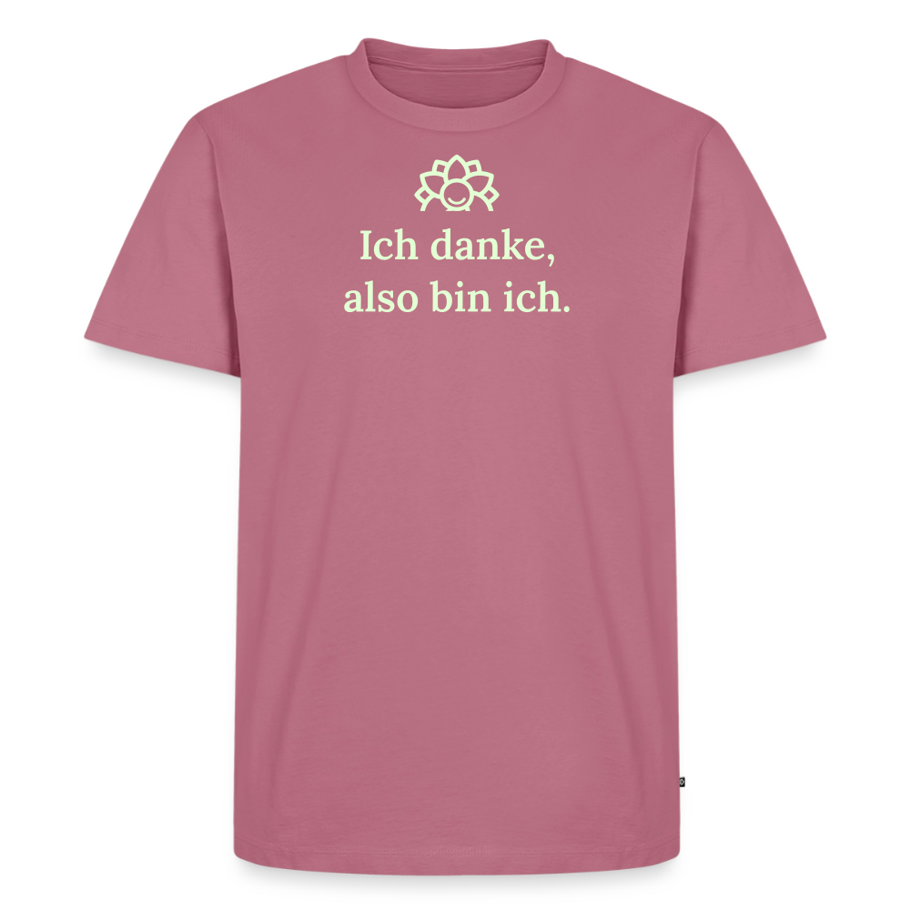 T-Shirt „Ich danke, also bin ich." | Herren * - Mauve