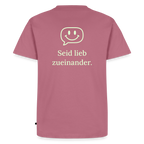 Design T-Shirt „Seid lieb zueinander“ für Herren aus Bio-Baumwolle, Farbe: rosa – Dankfabrik.