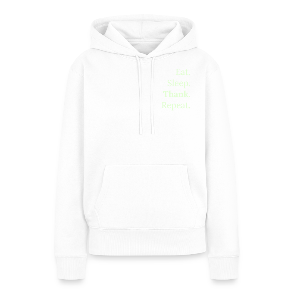 Design-Hoodie „Eat. Sleep. Thank. Repeat.“ für Damen aus Bio-Baumwolle, Farbe: weiß - Dankfabrik.
