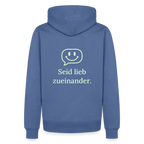 Design Hoodie „Seid lieb zueinander“ für Herren aus Bio-Baumwolle, Farbe: blau – Dankfabrik.
