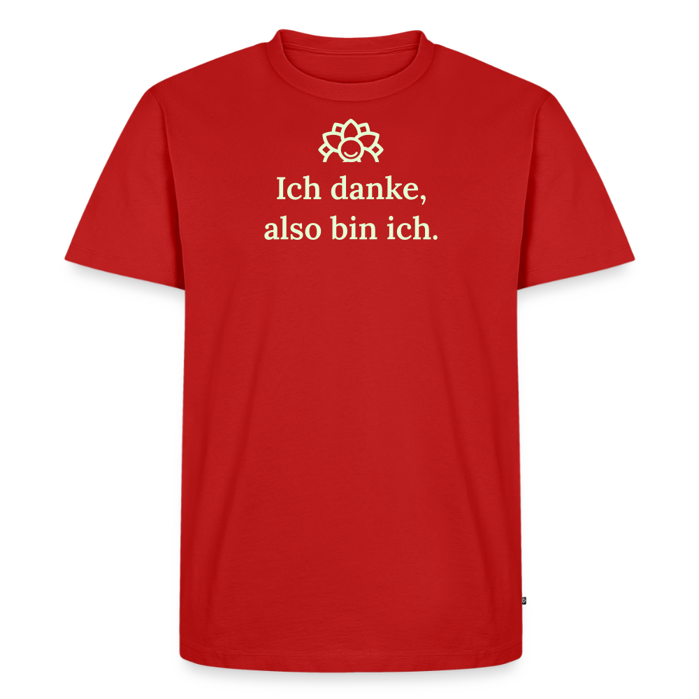 T-Shirt „Ich danke, also bin ich." | Herren * - Rot
