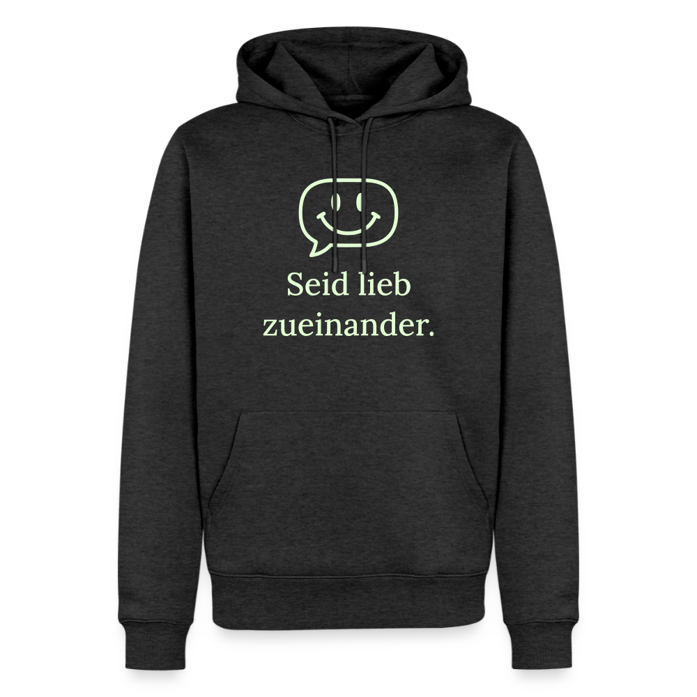 Hoodie „Seid lieb zueinander“ | Herren * - Anthrazit meliert