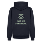 Design Hoodie „Seid lieb zueinander“ für Herren aus Bio-Baumwolle, Farbe: navy-blau – Dankfabrik.