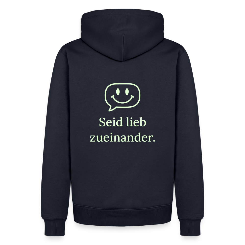 Design Hoodie „Seid lieb zueinander“ für Herren aus Bio-Baumwolle, Farbe: navy-blau – Dankfabrik.