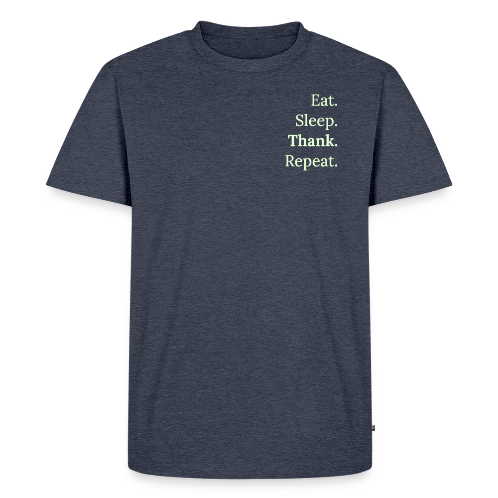 Design T-Shirt „Eat. Sleep. Thank. Repeat.“ für Herren aus Bio-Baumwolle, Farbe: blau - Dankfabrik.