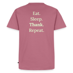 Design T-Shirt „Eat. Sleep. Thank. Repeat.“ für Herren aus Bio-Baumwolle, Farbe: rosa - Dankfabrik.
