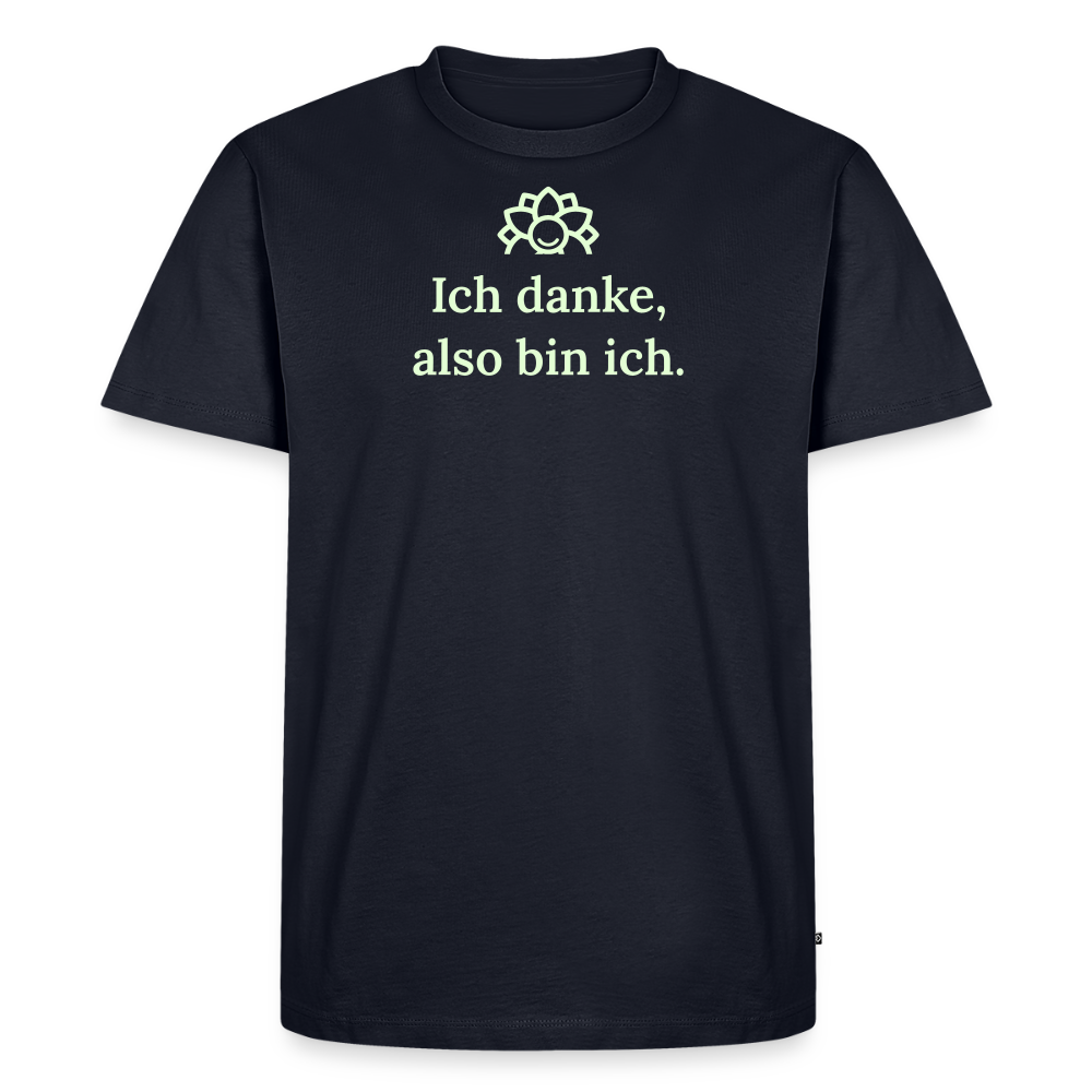 Design T-Shirt „Ich danke, also bin ich“ für Herren aus Bio-Baumwolle, leuchtende Farbe: navy-blau – Dankfabrik.