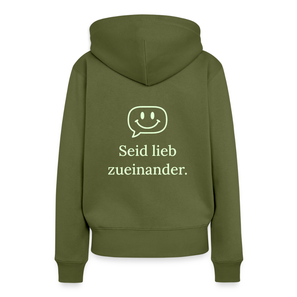 Design Hoodie „Seid lieb zueinander“ für Damen aus Bio-Baumwolle, Farbe: khaki – Dankfabrik.