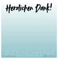 Kleiner Dankzettel in blau von der Dankfabrik. Für Wertschätzung und Mitarbeitergeschenk.