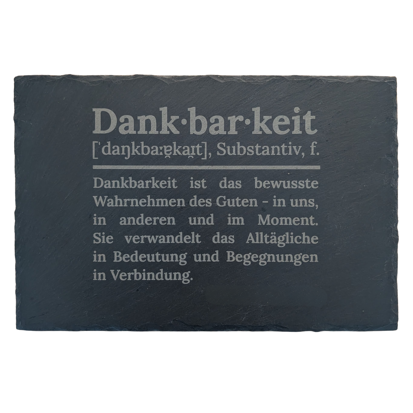 Design-Schieferplatte aus Naturstein mit Gravur „Dankbarkeit“, hochwertige Dekoration von Dankfabrik.