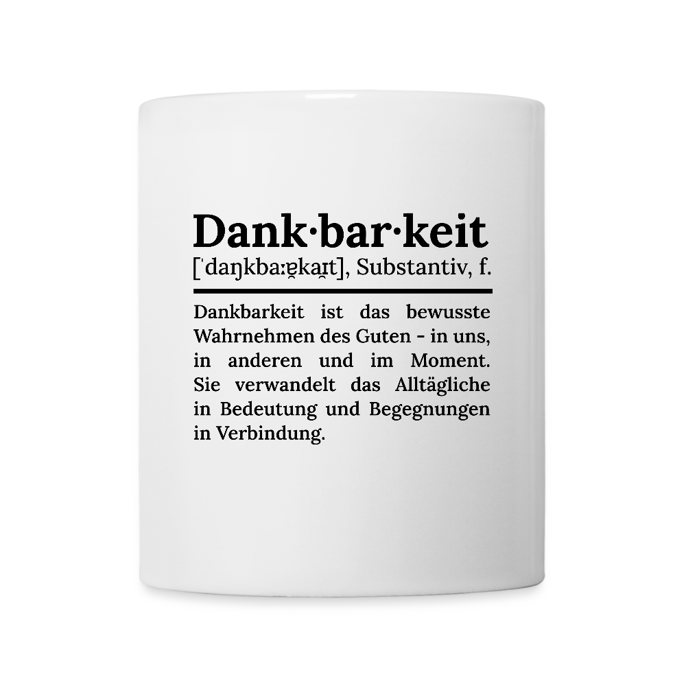 Design-Tasse „Dankbarkeit“ aus weißer Keramik, ideal als Geschenk von Dankfabrik.
