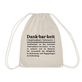 Design-Turnbeutel „Dankbarkeit“ in beige aus Bio-Baumwolle. Nachhaltiger Stoffbeutel als treuer Alltagsbegleiter.