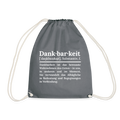 Design-Turnbeutel „Dankbarkeit“ in grau aus Bio-Baumwolle. Nachhaltiger Stoffbeutel als treuer Alltagsbegleiter.