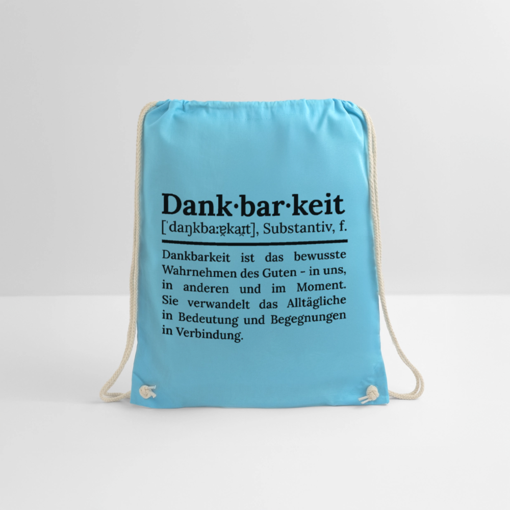 Design-Turnbeutel „Dankbarkeit“ in hellblau aus Bio-Baumwolle. Aufgestellter nachhaltiger Stoffbeutel als treuer Alltagsbegleiter.