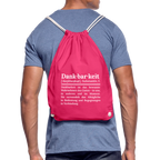 Getragener Design-Turnbeutel „Dankbarkeit“ in pink aus Bio-Baumwolle. Nachhaltiger Stoffbeutel als treuer Alltagsbegleiter.