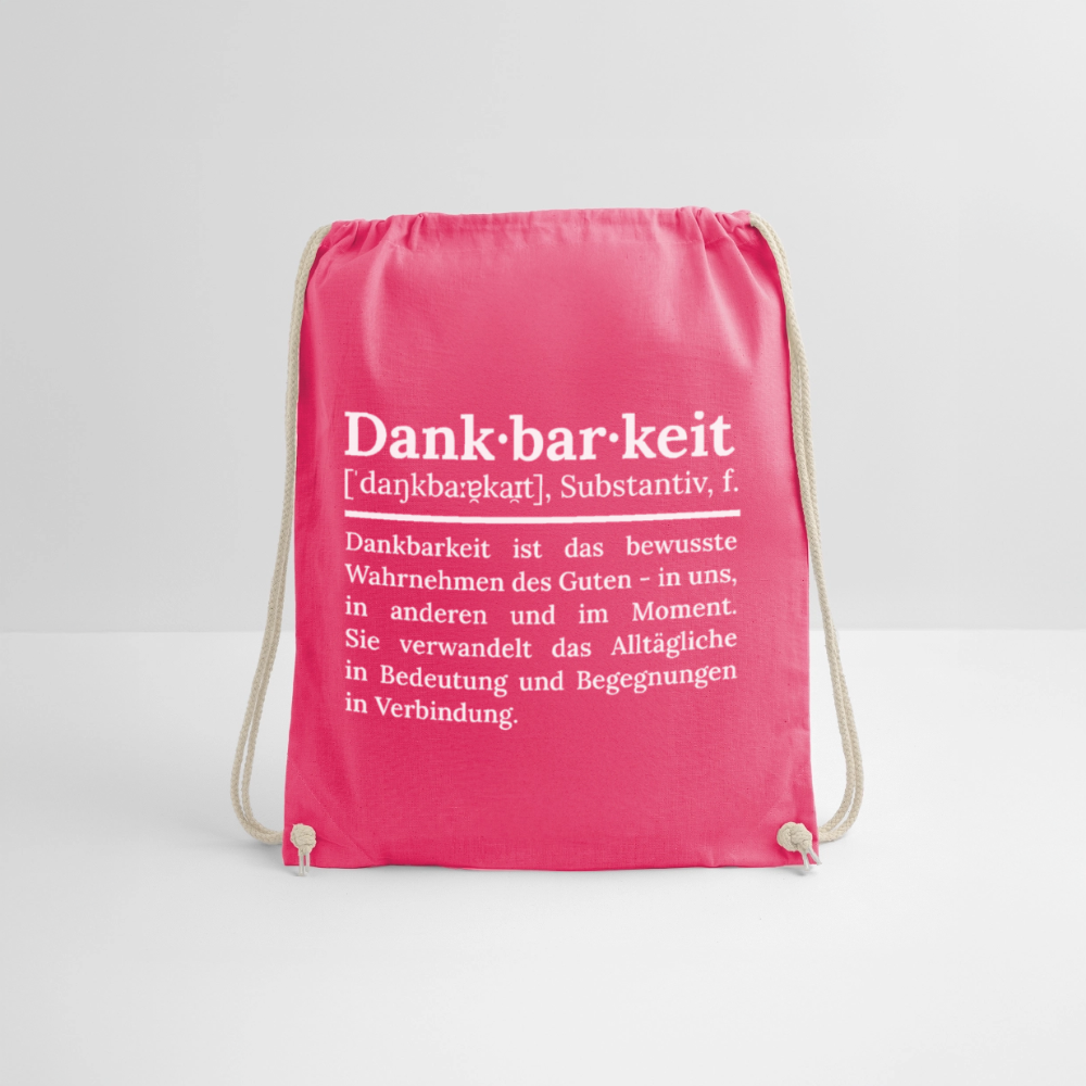 Design-Turnbeutel „Dankbarkeit“ in pink aus Bio-Baumwolle. Aufgestellter nachhaltiger Stoffbeutel als treuer Alltagsbegleiter.